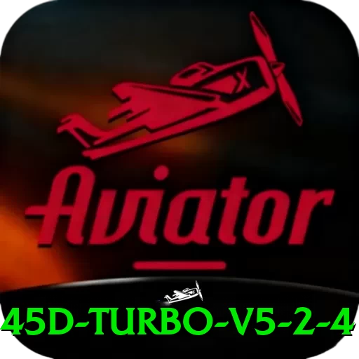 45d - Turbo v5.2.4 - vip