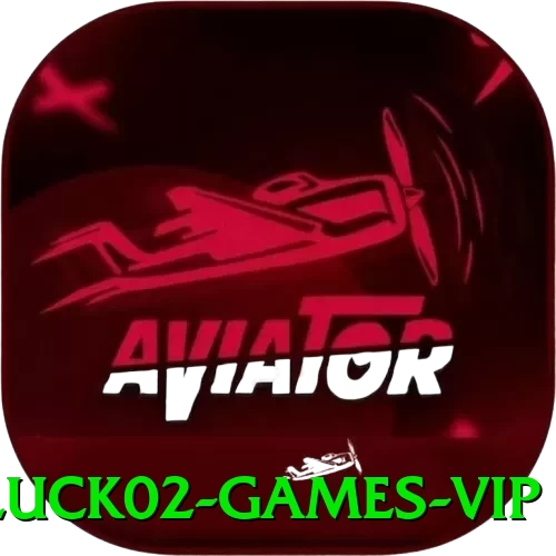 luck02 Games VIP - vip